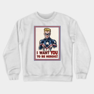 Zenith Comics - Be Heroic Crewneck Sweatshirt